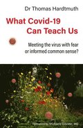 What Covid-19 Can Teach Us