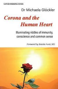 Corona and the Human Heart