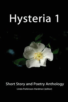 Linda Parkinson-Hardman, Linda Parkinson-Hardman - Hysteria 1, Häftad. Tillgänglighet: Lägg i varukorg