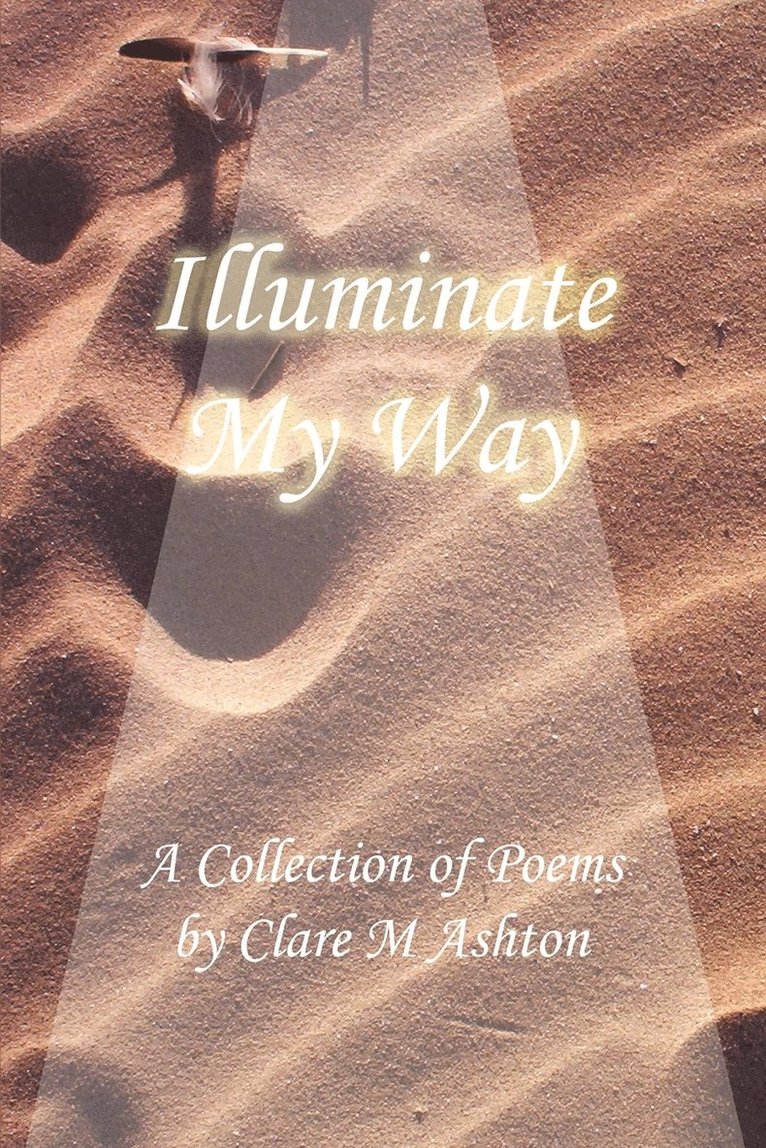 Clare Ashton - Illuminate My Way, Häftad