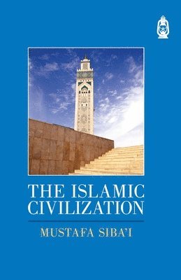 Mustafa Siba'i - Islamic Civilization, Häftad