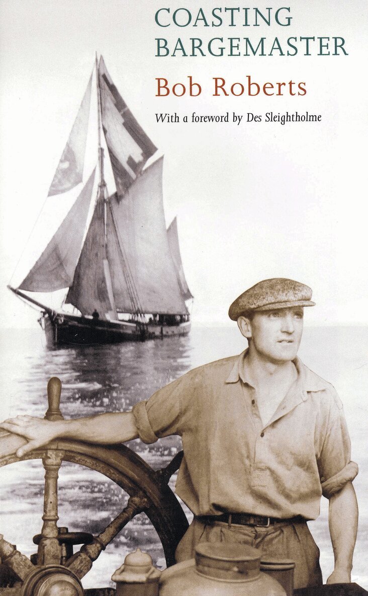 Des Sleightholme, Archie White, A. W. Roberts - Coasting Bargemaster, Häftad. Tillgänglighet: Lägg i varukorg
