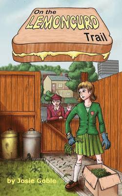 Josie Goble - On the Lemoncurd Trail, Häftad