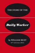 The Story of the Daily Worker