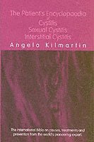 Patient's Encyclopaedia of Cystitis, Sexual Cystitis, Interstitial Cystitis av Angela Kilmartin, Angela Kilmartin