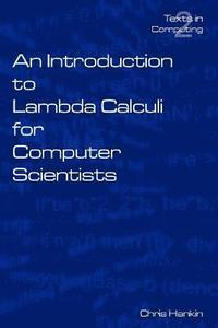 Introduction to Lambada Calculi for Computer Scientists