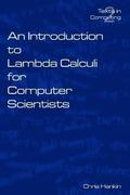 An Introduction to Lambada Calculi for Computer Scientists