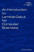 Introduction to Lambada Calculi for Computer Scientists