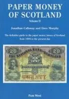 JONATHAN CALLAWAY - PAPER MONEY OF SCOTLAND VOL 2, Inbunden. Tillgänglighet: Lägg i varukorg