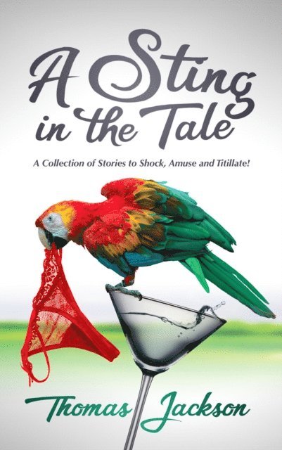 Thomas Jackson - Sting in the Tale, E-bok