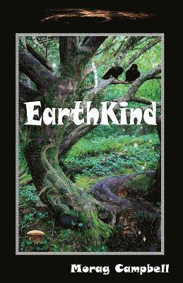 Morag Campbell - Earthkind, Häftad. Tillgänglighet: Lägg i varukorg