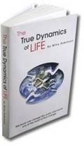 True Dynamics of Life