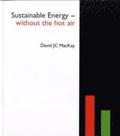 Sustainable Energy: Without the Hot Air
