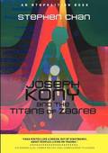Joseph Kony and the Titans of Zagreb