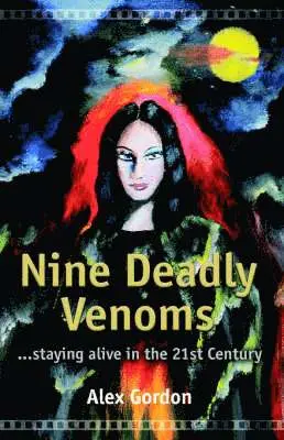 Alex Gordon, Barry William John Dunlop - Nine Deadly Venoms, Häftad. Tillgänglighet: Lägg i varukorg