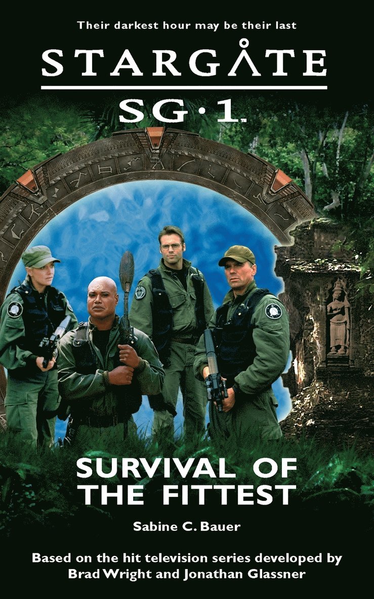 Sabine C. Bauer - STARGATE SG-1 Survival of the Fittest, Häftad