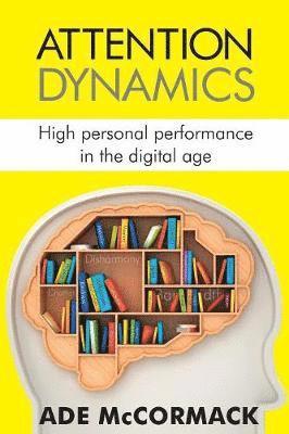 Ade McCormack - Attention Dynamics, Häftad. Tillgänglighet: Lägg i varukorg
