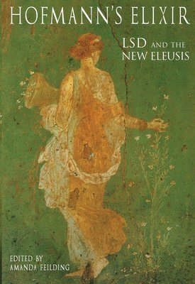 Amanda Feilding - Hofmann's Elixir, Häftad