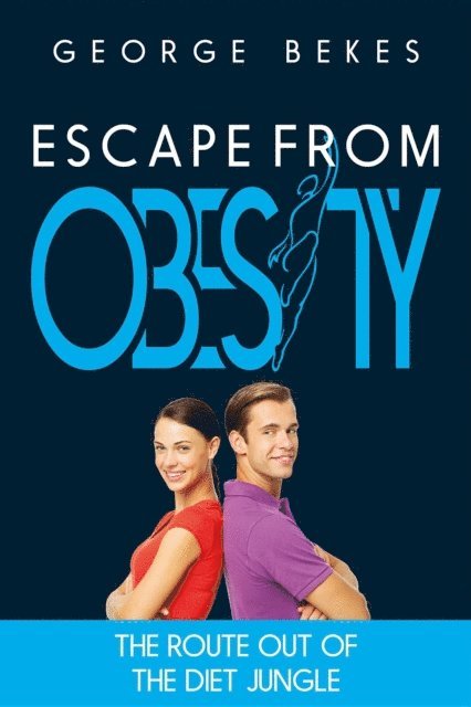 George Bekes - Escape from Obesity, E-bok