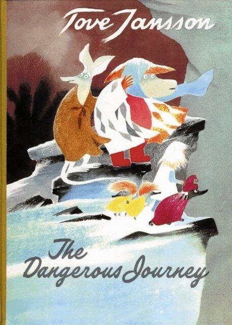 Tove Jansson - Dangerous Journey, Inbunden