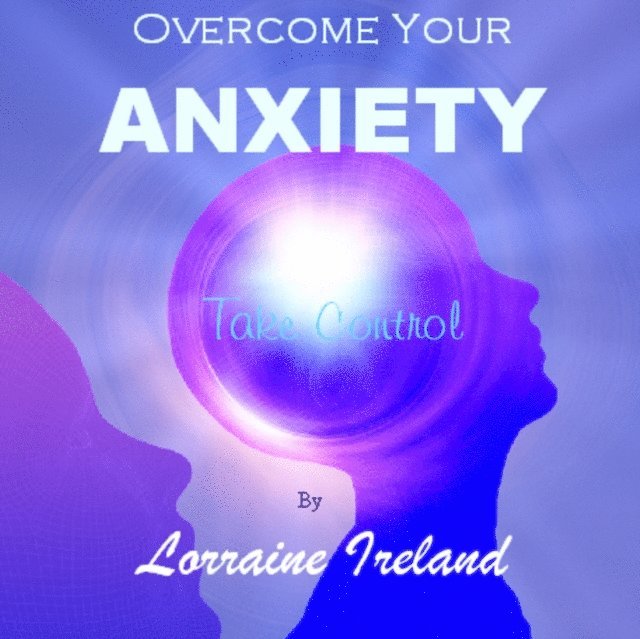 Lorraine Ireland - Anxiety Relief Meditation Hypnosis MP3, Ljudbok