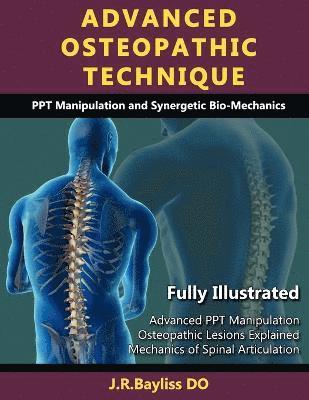 Advanced Osteopathic Technique - PPT Manipulation and Synergetic Bio-mechanics