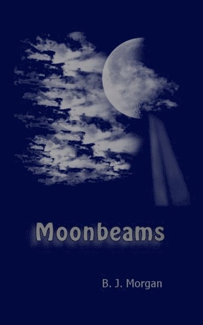 Barry Morgan - Moonbeams, E-bok