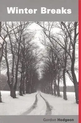 Gordon Hodgeon - Winter Breaks, Häftad. Tillgänglighet: Lägg i varukorg