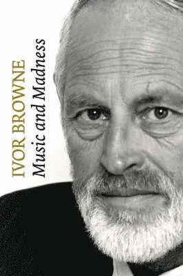 Ivor Browne - Ivor Browne, Inbunden. Tillgänglighet: Lägg i varukorg