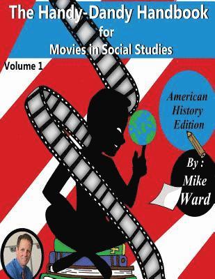 Mike Ward - Handy-Dandy Handbook for Movies in Social Studies, Häftad. Tillgänglighet: Lägg i varukorg
