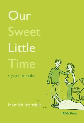 Hamish Ironside - Our Sweet Little Time, Häftad