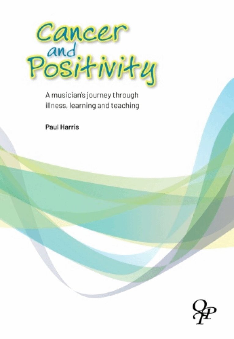 Paul Harris - Cancer and Positivity, Häftad