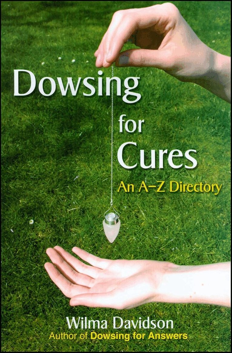 Wilma Davidson - Dowsing for Cures, Häftad