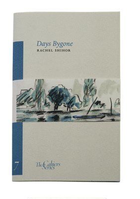 Rachel Shihor - Days Bygone, Häftad
