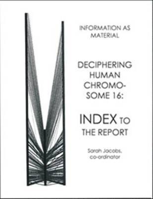 Sarah, Jacobs - Deciphering Human Chromosome 16, Häftad. Tillgänglighet: Lägg i varukorg