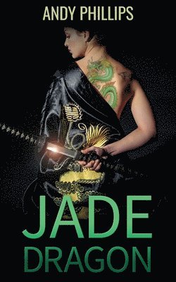 Andy Phillips - Jade Dragon, Häftad
