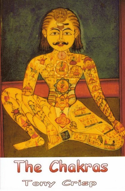 Tony Crisp - Chakras The Super Senses, E-bok