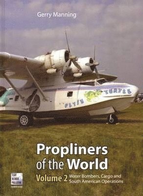 Gerry Manning - Propliners Of The World Part 2, Häftad