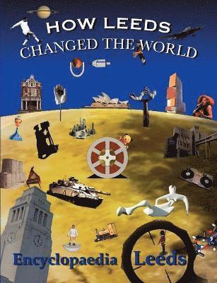 Mick McCann - How Leeds Changed the World, Häftad