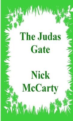 Nick McCarty - Judas Gate, Häftad