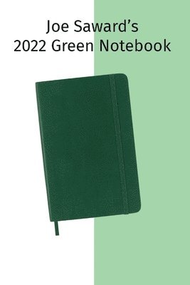 Joe Saward - Joe Saward's 2022 Green Notebook, Häftad. Tillgänglighet: Lägg i varukorg