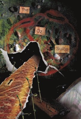 Gerard Houarner - Oz Suite, Inbunden