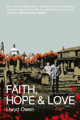 Llwyd Owen - Faith, Hope and Love, Häftad
