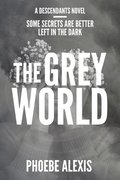 The Grey World