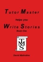 David Malindine - Tutor Master Helps You Write Stories, Häftad. Tillgänglighet: Lägg i varukorg