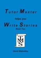 David Malindine - Tutor Master Helps You Write Stories, Häftad. Tillgänglighet: Lägg i varukorg
