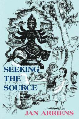 Jan Arriens - Seeking the Source, Häftad