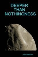 philip fletcher - Deeper Than Nothingness, Häftad