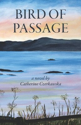 Catherine Czerkawska - Bird of Passage, Häftad