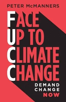 Peter McManners - Face Up to Climate Change, Häftad. Tillgänglighet: Lägg i varukorg